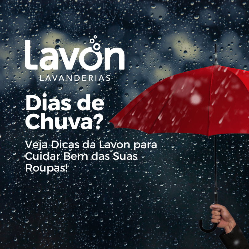 🌧️ Dias de Chuva? Veja Dicas da Lavon para Cuidar Bem das Suas Roupas!